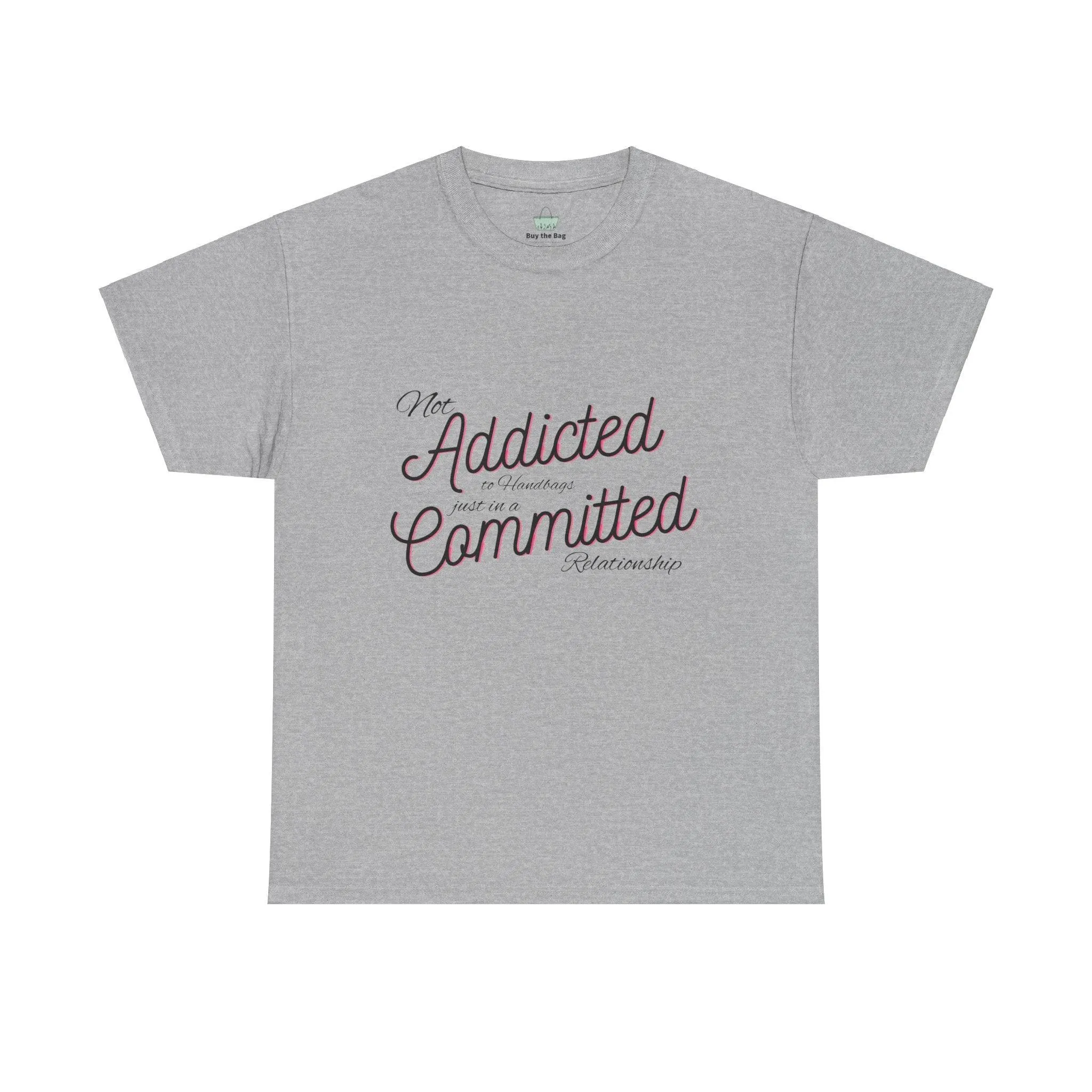Addicted To Handbags T-Shirt