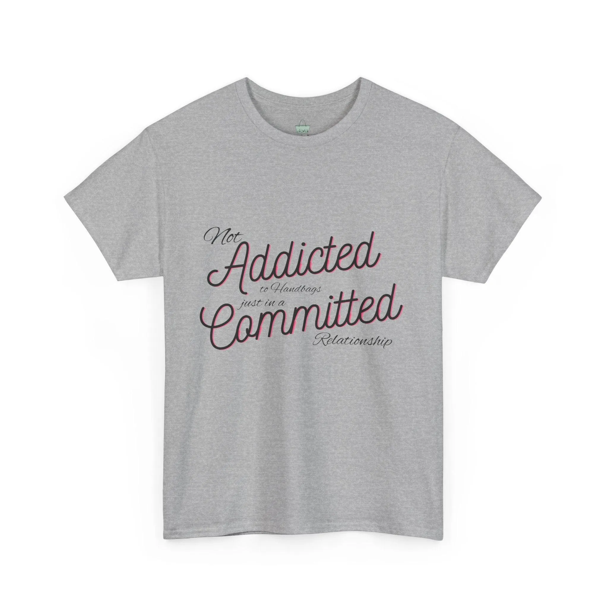Addicted To Handbags T-Shirt
