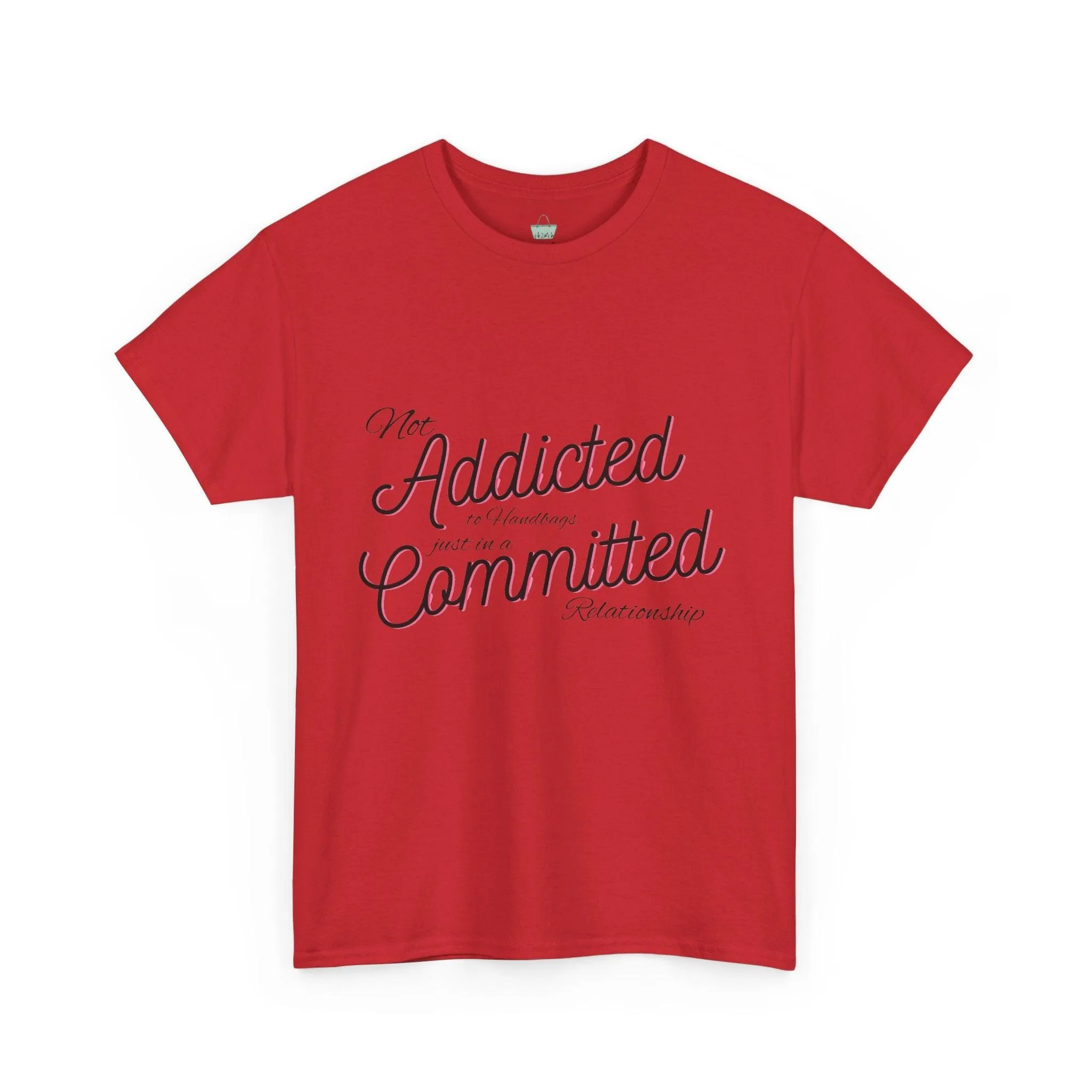 Addicted To Handbags T-Shirt