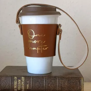 Coffee Cup Sleeve - Strap - One More Chapter