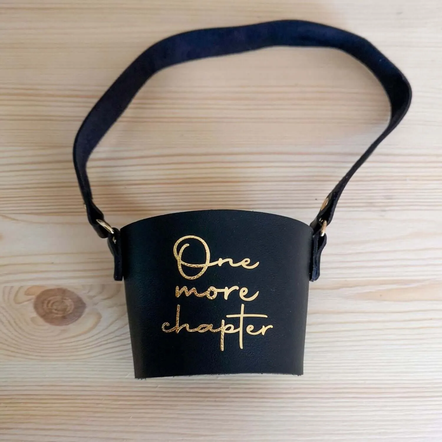 Coffee Cup Sleeve - Strap - One More Chapter