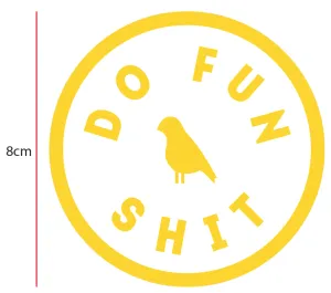 Do Fun Shit
