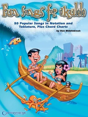 FUN SONGS FOR UKULELE