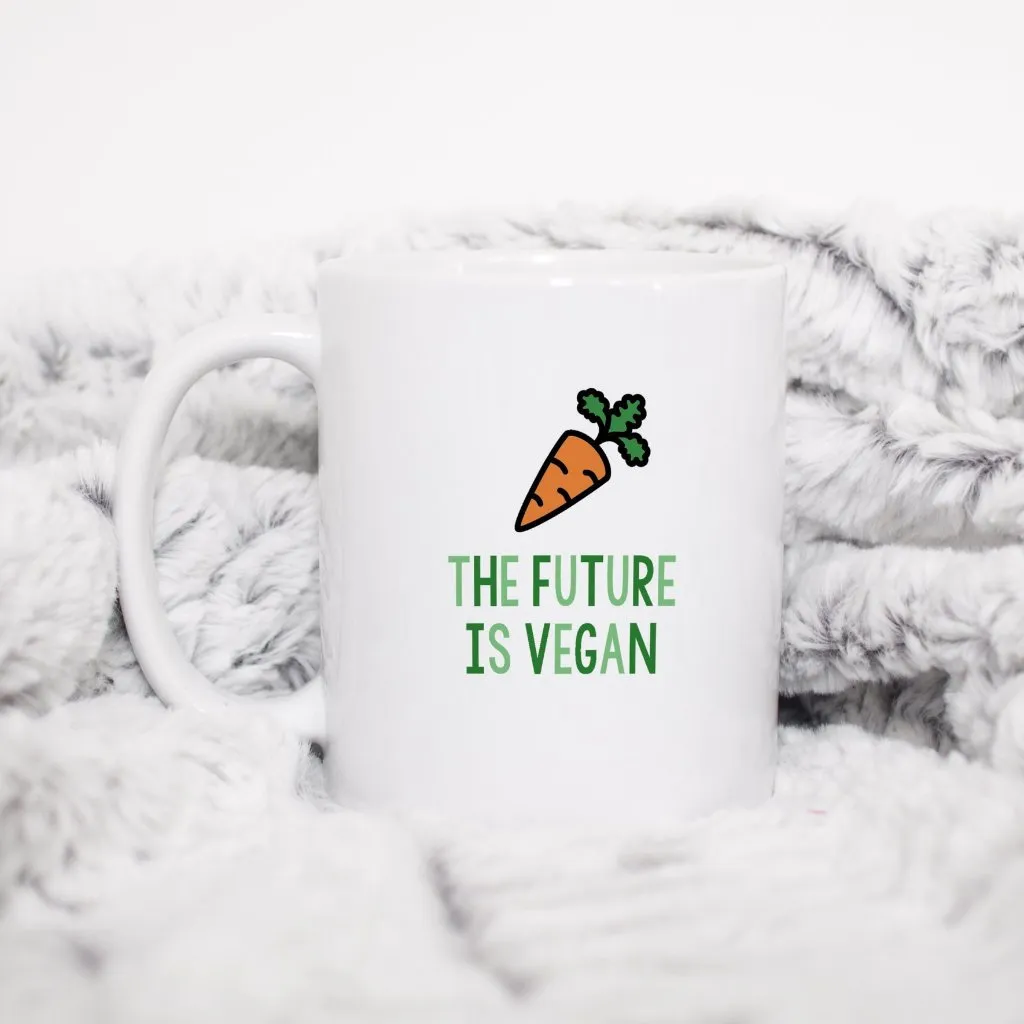 Funny Vegan Mug | The Future Is Vegan