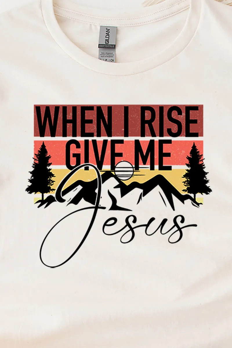 Give Me Jesus Short Sleeve Relaxed Fit T-Shirt
