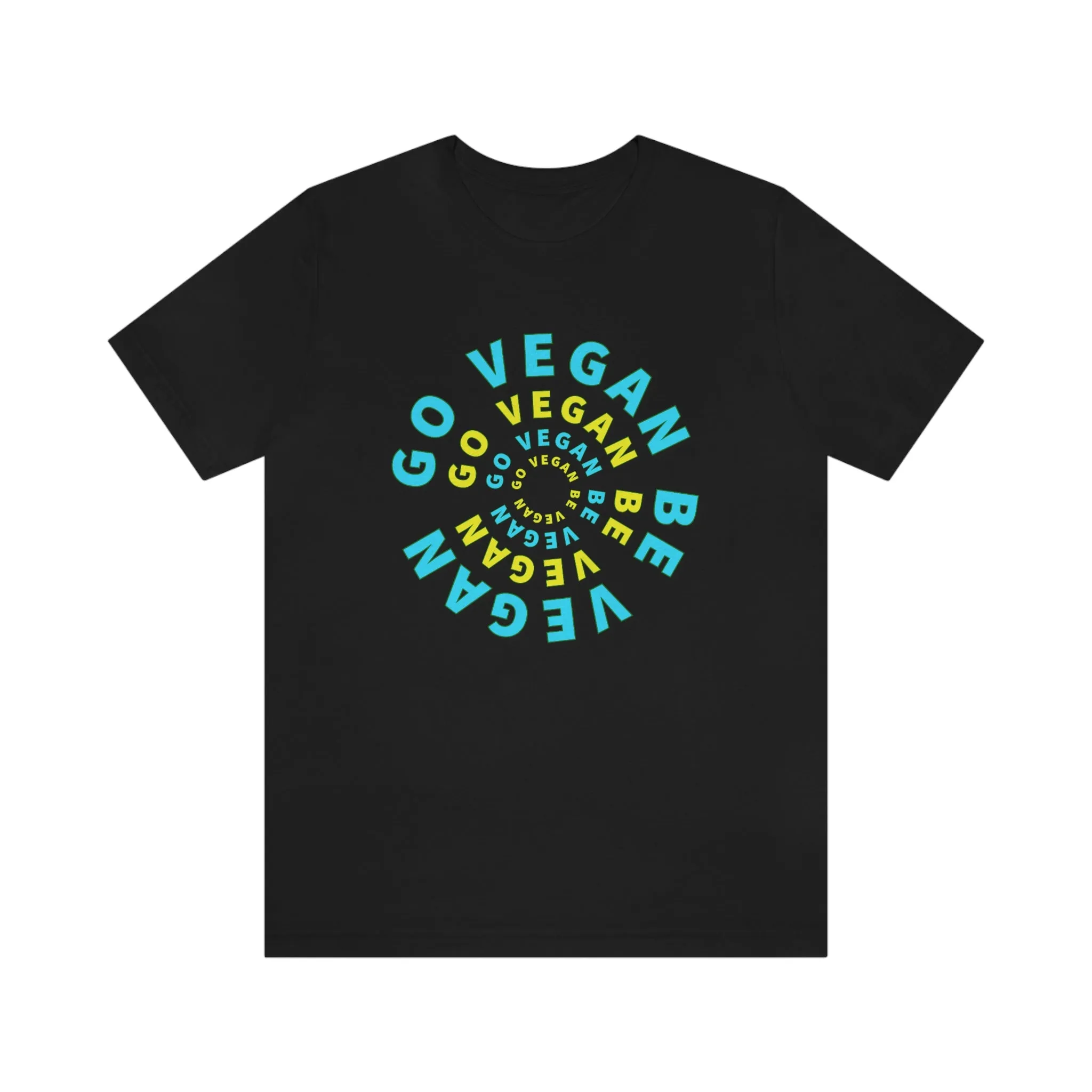 Go Vegan Be Vegan Short Sleeve Tee