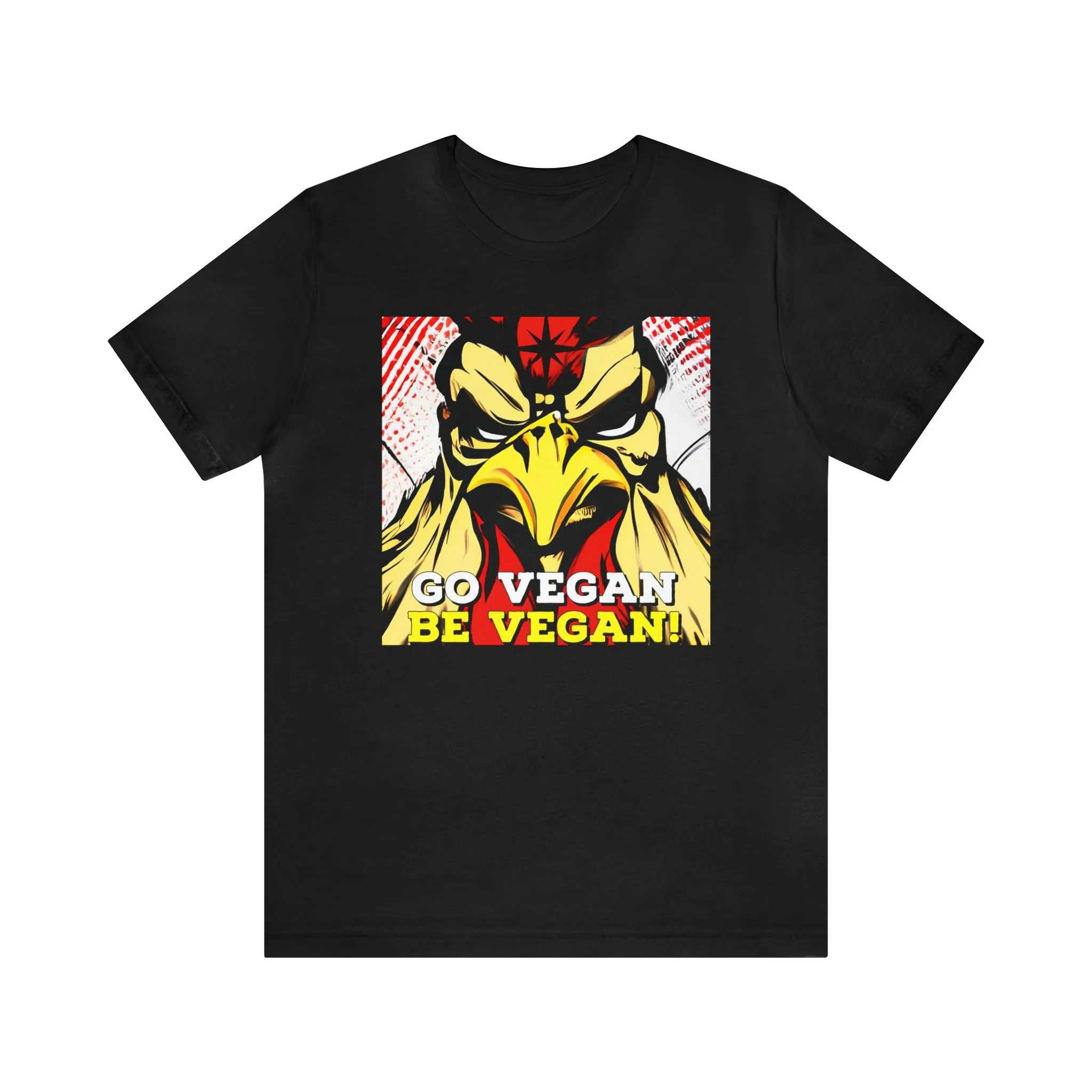 Go Vegan Be Vegan! Short Sleeve Tee
