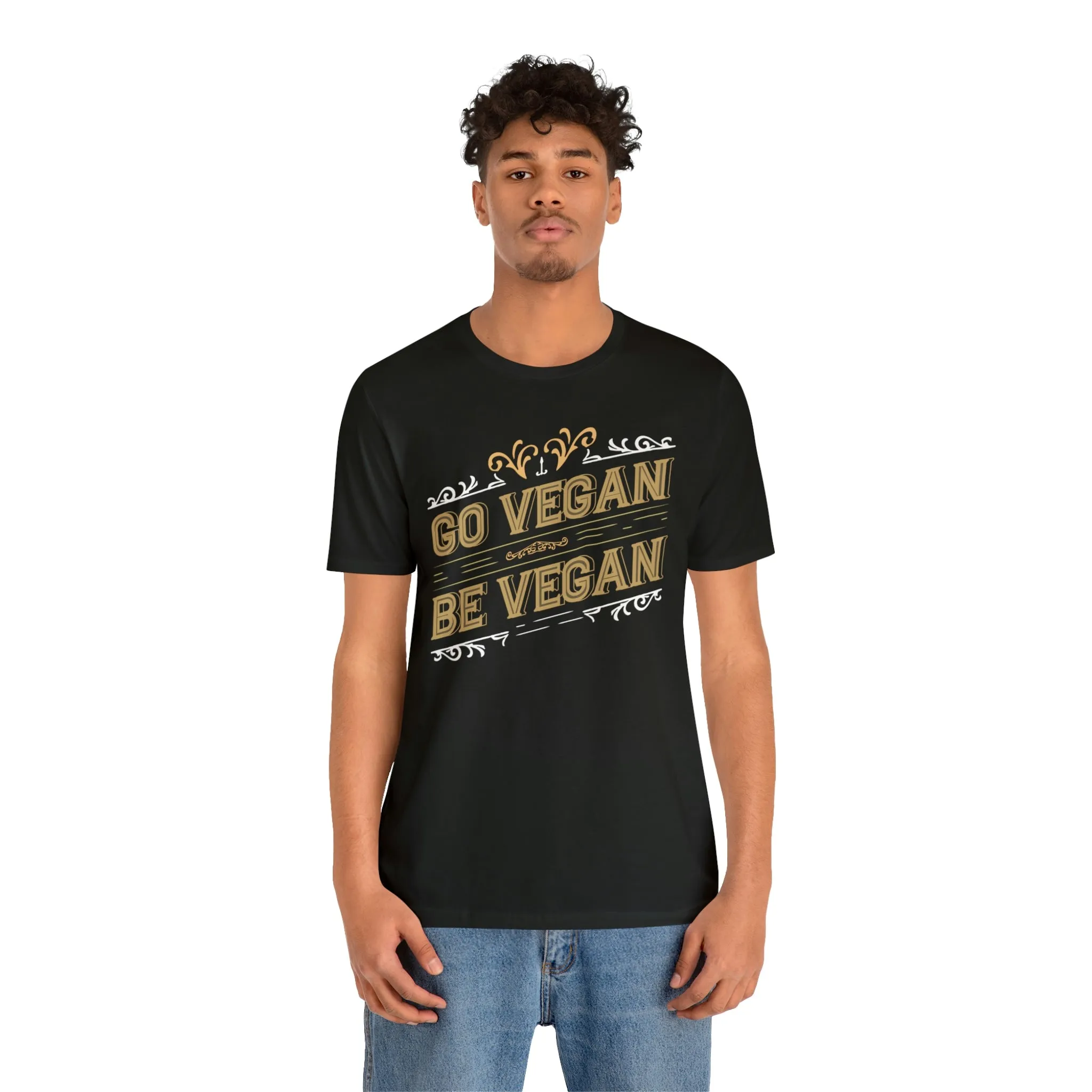 Go Vegan Be Vegan Short Sleeve Tee