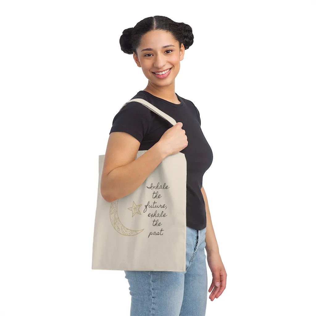 Inhale The Future Exhale The Past Reuseable Tote Bag
