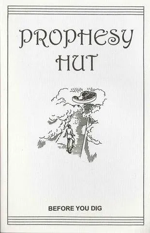 Prophesy Hut