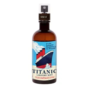 Titanic Lavatory Mist