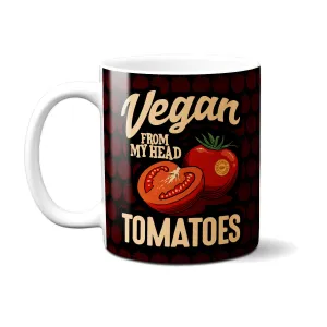 Vegan From Head Tomatoes Mug