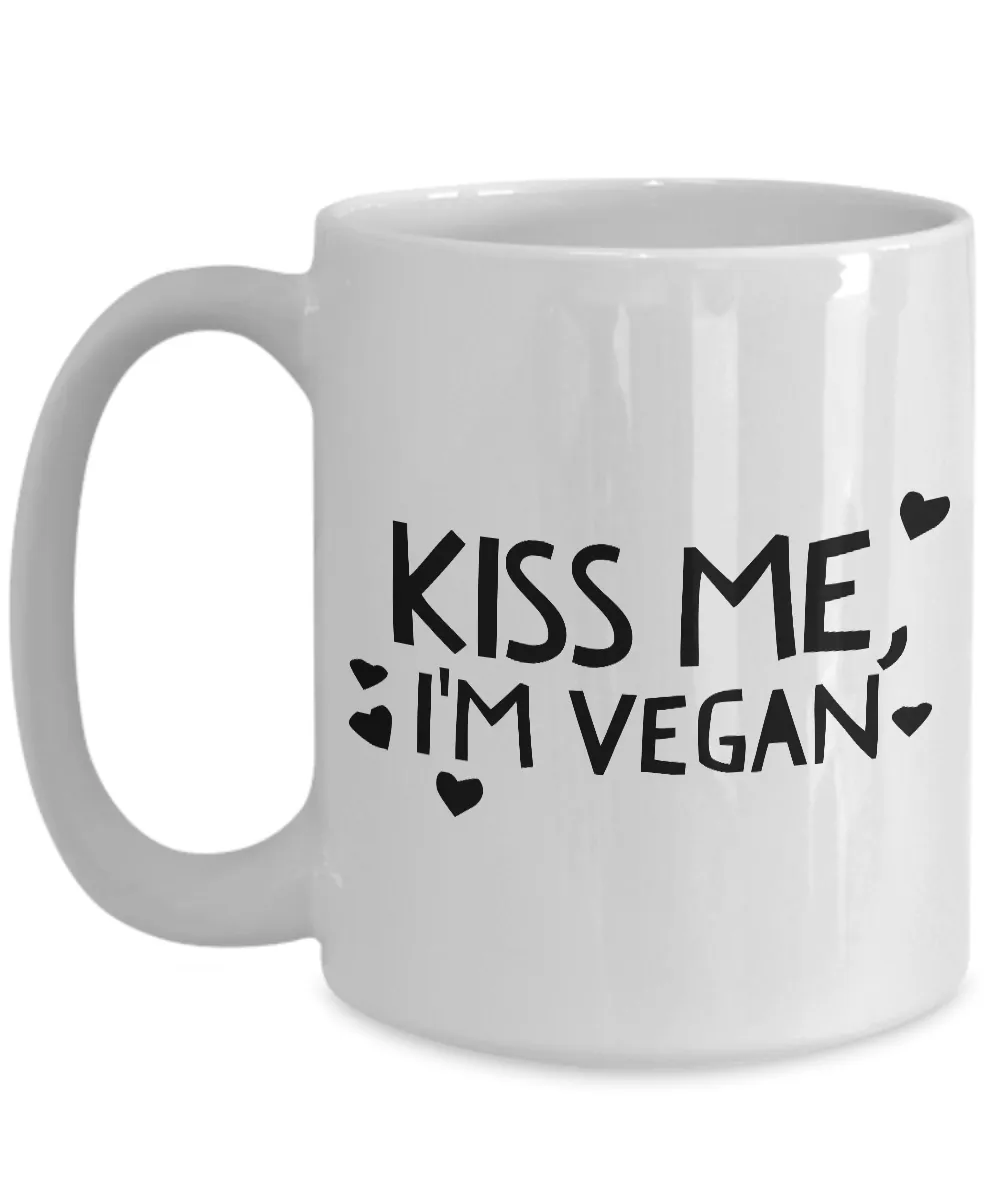Vegan Gifts - Vegan Mug - Kiss Me, I'm Vegan Coffee and Tea Cup