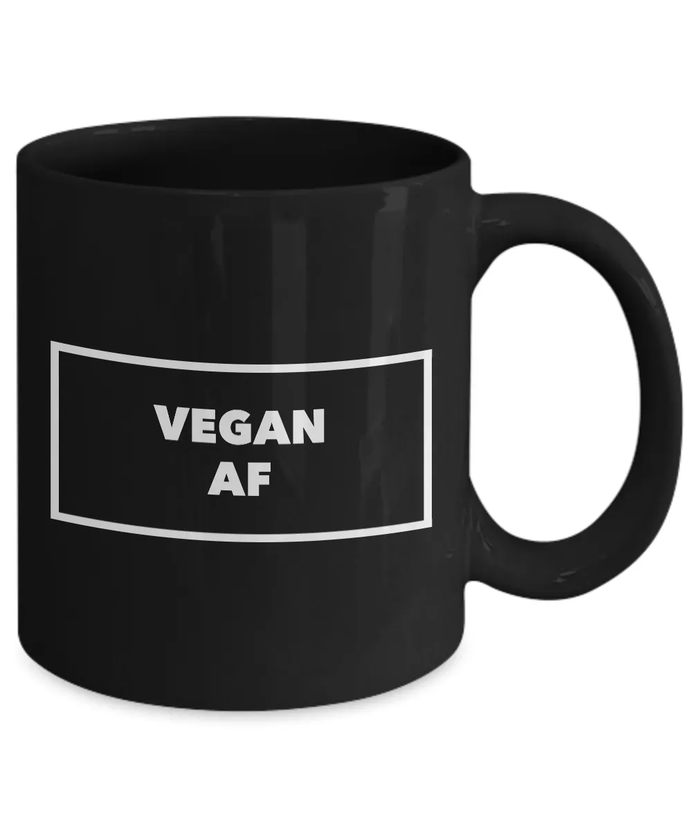 Vegan Mug - Vegan AF Coffee Cup - Vegan Gifts - Gifts for Vegans - Vegan Gift Ideas - Black Coffee Mug