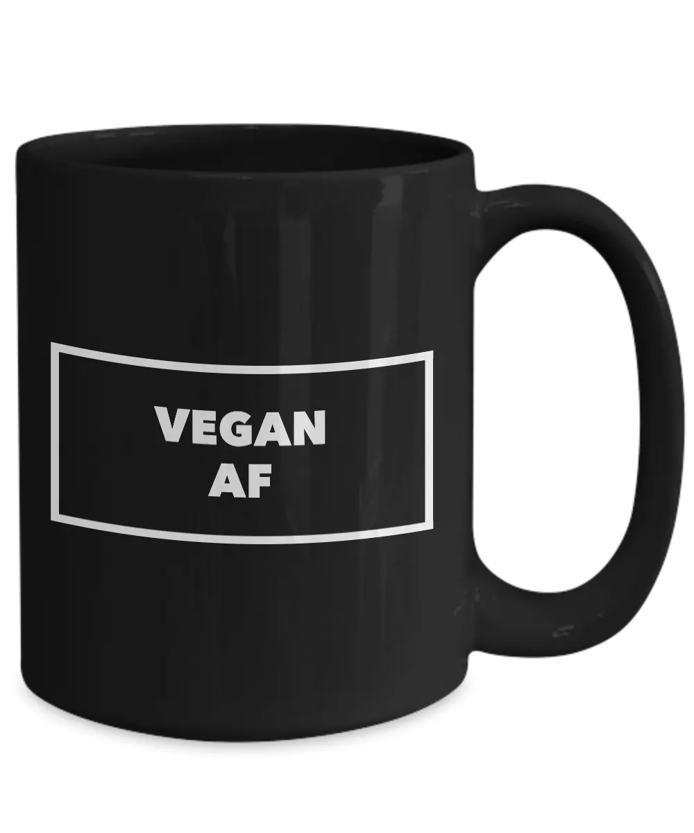Vegan Mug - Vegan AF Coffee Cup - Vegan Gifts - Gifts for Vegans - Vegan Gift Ideas - Black Coffee Mug
