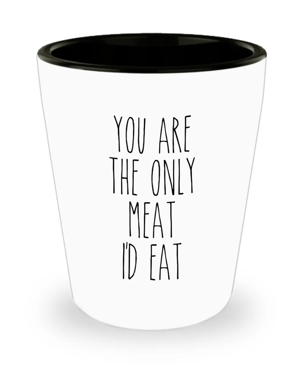 Vegan Shot Glass for Boyfriend Vegan Husband Valentine's Day Only Meat I'd Eat Ceramic Shot Glasses