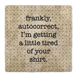 Your Shirt Coaster